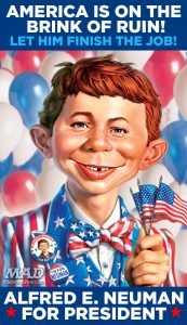 Alfred E. Neuman for President Poster
